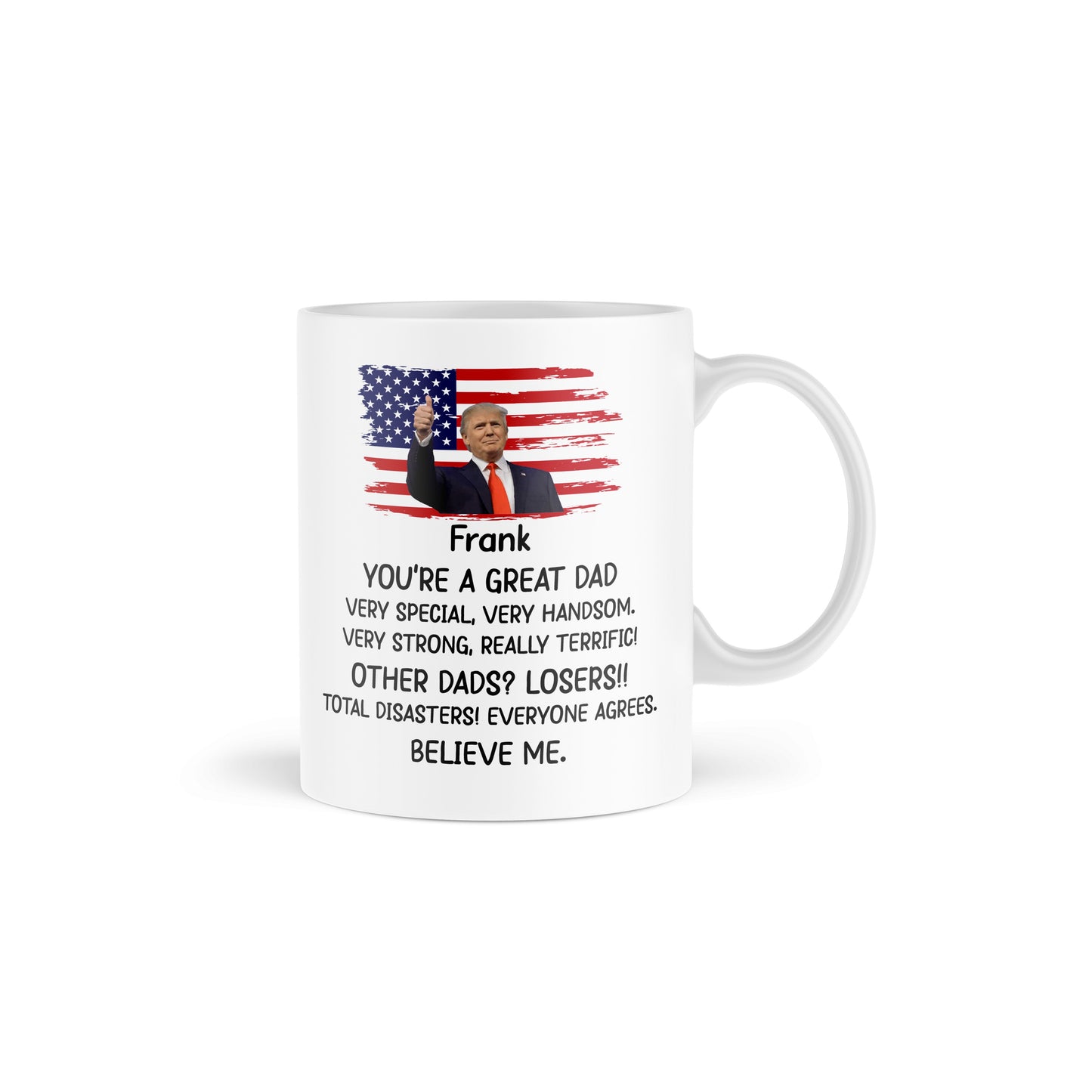 White mug featuring a Trump-themed Father's Day design with American flag background and personalized name 'Frank' at the top.