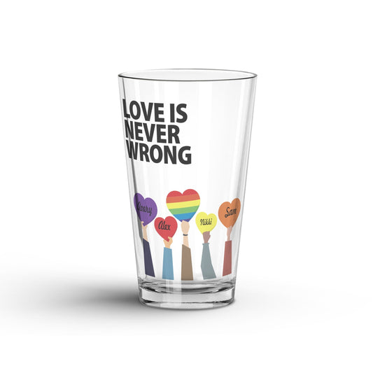 A Personalized Love is Never Wrong LGBTQ Glass Tumbler Glass displayed on a white surface