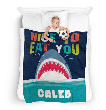 Funny Custom Shark Throw Blanket for Kids - Nice to Eat You